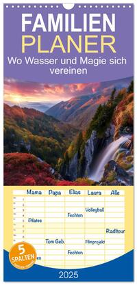 Familienplaner 2025 - Wo Wasser und Magie sich vereinen mit 5 Spalten (Wandkalender, 21 x 45 cm) CALVENDO