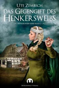 Vorderes Coverbild Das Gegengift des Henkerweibs