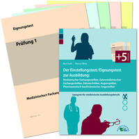 Der Einstellungstest / Eignungstest zur Ausbildung: Medizinischer Fachangestellter, Zahnmedizinischer Fachangestellter, Zahntechniker, Augenoptiker, Pharmazeutisch-kaufmännischer Angestellter