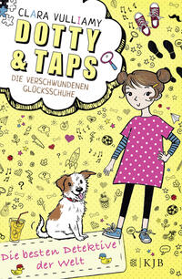 Vorderes Coverbild Dotty und Taps – Die verschwundenen Glücksschuhe