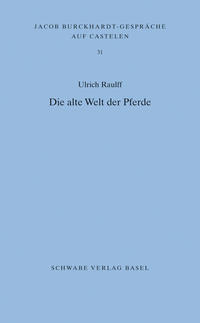 Die alte Welt der Pferde