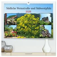 Südliche Weinstraße und Südwestpfalz (hochwertiger Premium Wandkalender 2026 DIN A2 quer), Kunstdruck in Hochglanz