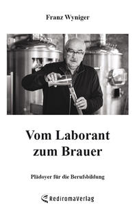 Vom Laborant zum Brauer