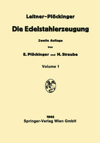 Die Edelstahlerzeugung