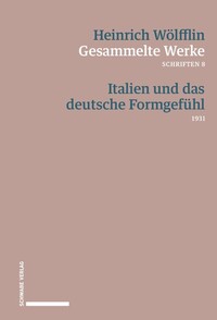 Italien und das deutsche Formgefühl