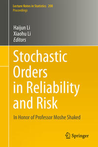 Stochastic Orders in Reliability and Risk
