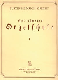 Vollständige Orgelschule
