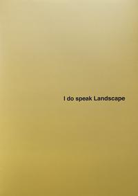 I do speak Landscape