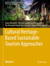Cultural Heritage- Based Sustainable Tourism Approaches