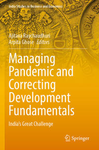 Managing Pandemic and Correcting Development Fundamentals