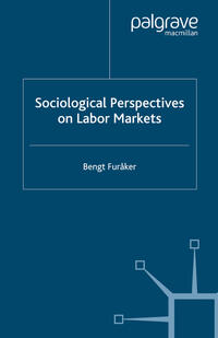 Sociological Perspectives on Labor Markets