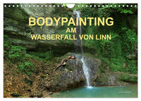 BODYPAINTING AM WASSERFALL VON LINN (Wandkalender 2025 DIN A4 quer), CALVENDO Monatskalender