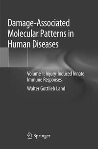 Damage-Associated Molecular Patterns in Human Diseases