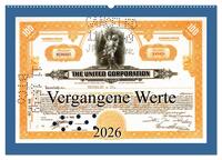 Vergangene Werte (Wandkalender 2026 DIN A2 quer), CALVENDO Monatskalender