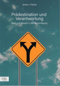 Vorderes Coverbild Prädestination und Verantwortung