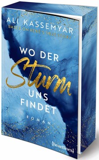 Wo der Sturm uns findet – Based on René's True Story