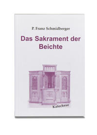 Das Sakrament der Beichte