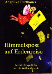 Himmelspost auf Erdenreise