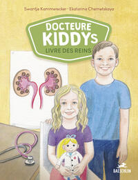 Vorderes Coverbild Docteure Kiddys livre des reins