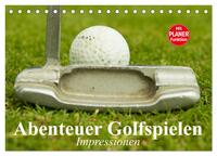 Abenteuer Golfspielen. Impressionen (Tischkalender 2025 DIN A5 quer), CALVENDO Monatskalender