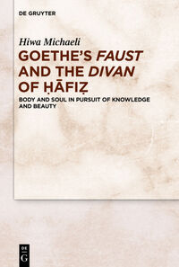 Goethe’s Faust and the Divan of ?afi?
