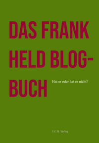 Das Frank Held Blog-Buch