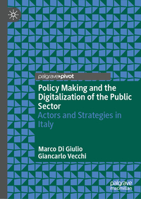 Policy Making and the Digitalization of the Public Sector