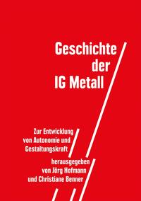Vorderes Coverbild Geschichte der IG Metall