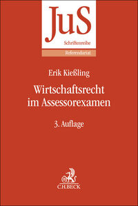Wirtschaftsrecht im Assessorexamen