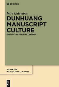 Vorderes Coverbild Dunhuang Manuscript Culture
