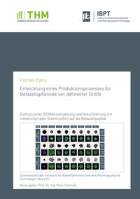 Entwicklung eines Produktionsprozesses für Betazellsphäroide von definierter Größe
