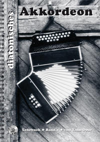 Diatonisches Akkordeon - Band 2