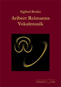 Aribert Reimanns Vokalmusik