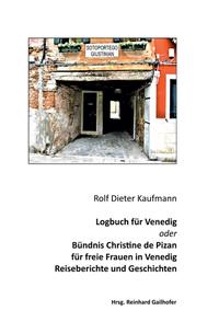 Logbuch für Venedig oder Bündnis Christine de Pizan