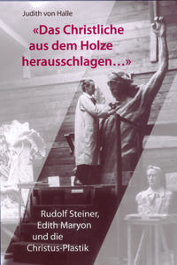 Das Christliche aus dem Holze herausschlagen ...