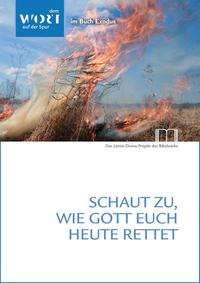 Schaut zu, wie Gott euch heute rettet