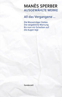 All das Vergangene …