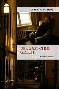 Der Gast ohne Gesicht