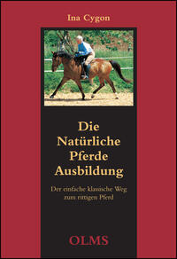 Die natürliche Pferdeausbildung