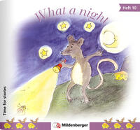 Time for stories. Pfiffige Bild-Text-Hefte für Klasse 3 bis 6 / Heft 10: What a night (VPE 5 Stk.)