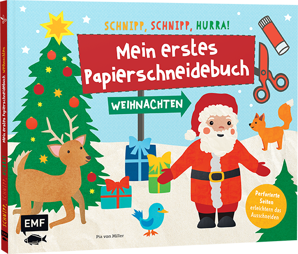 Mein erstes Papierschneidebuch – Weihnachten – Schnipp, schnipp, hurra!