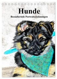 Hunde - Bezaubernde Portraitzeichnungen (Tischkalender 2025 DIN A5 hoch), CALVENDO Monatskalender