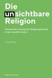 Die (un-)sichtbare Religion