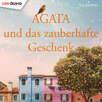 Agata und das zauberhafte Geschenk (Teil 2)