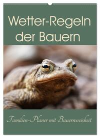 Wetter-Regeln der Bauern (Wandkalender 2025 DIN A2 hoch), CALVENDO Monatskalender