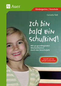 Vorderes Coverbild Ich bin bald ein Schulkind!