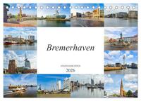 Bremerhaven Stadtansichten (Tischkalender 2026 DIN A5 quer), CALVENDO Monatskalender