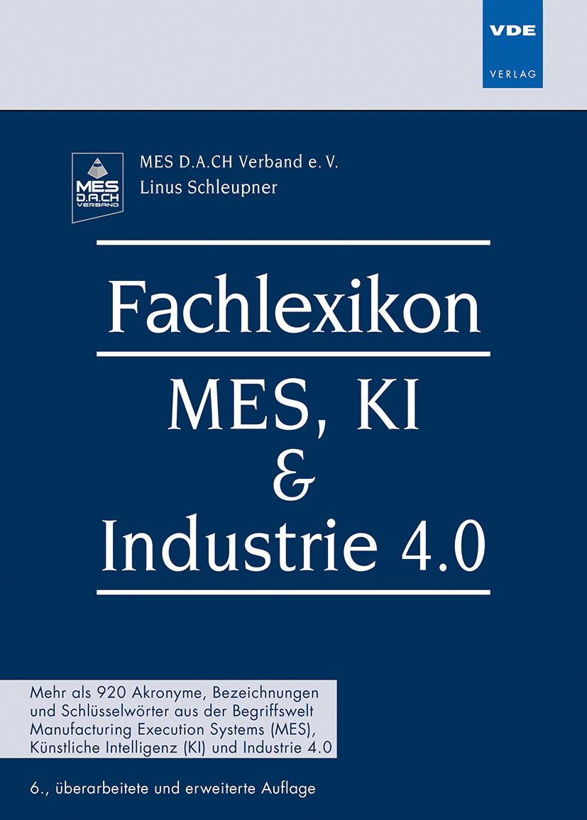 Fachlexikon MES, KI & Industrie 4.0