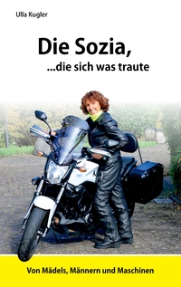 Vorderes Coverbild Die Sozia, die sich was traute