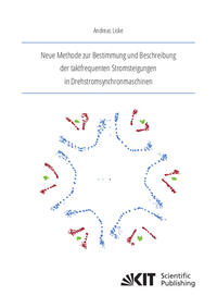 Neue Methode zur Bestimmung und Beschreibung der taktfrequenten Stromsteigungen in Drehstromsynchronmaschinen